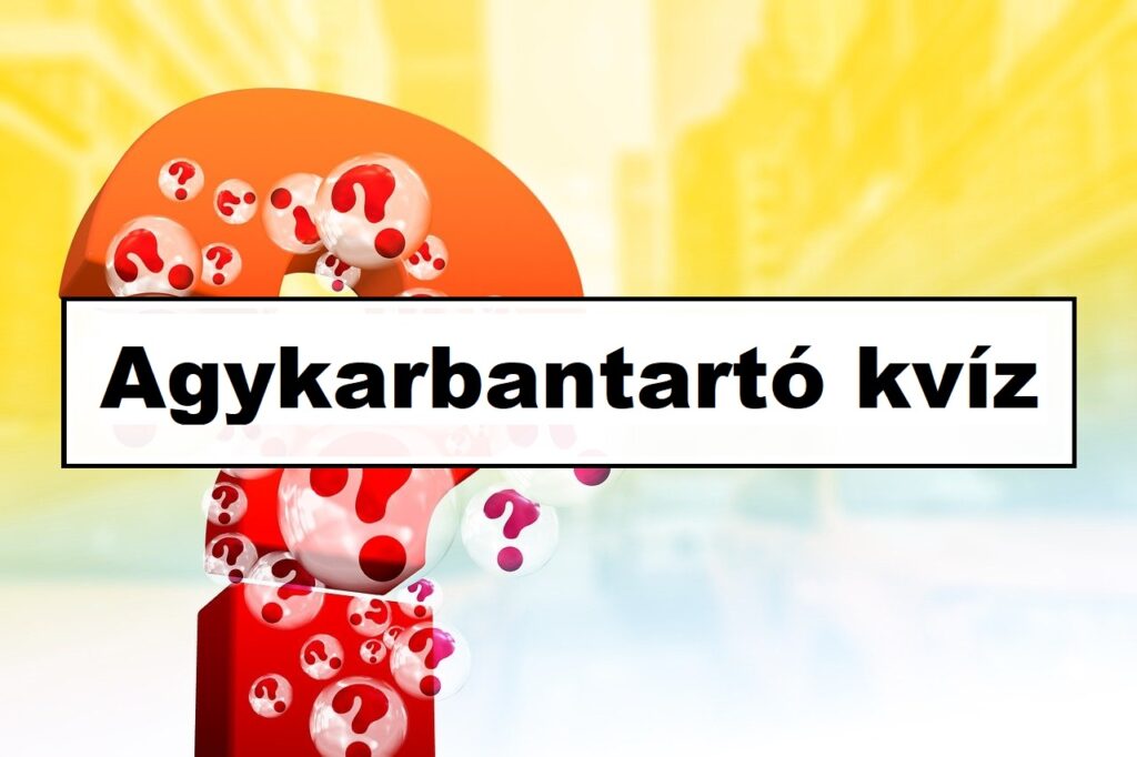 agykarbantartó kvíz