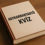 agykarbantartó kvíz