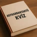 Agykarbantartó kvíz