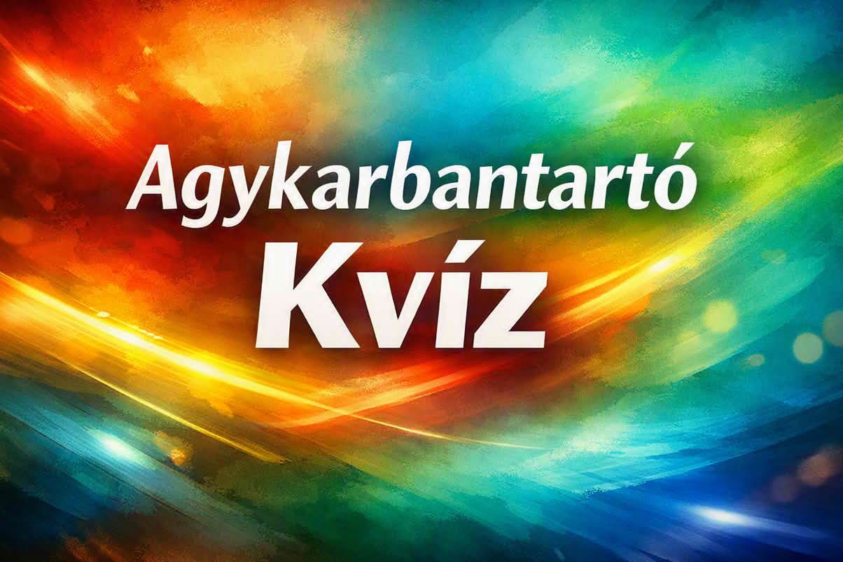 k agykarbantarto 1204 kv 09 Agykarbantartó kvíz